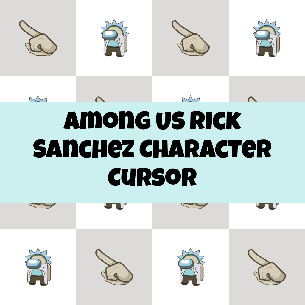 Preview Among Us Rick Sanchez Character cursor custom cursor pack